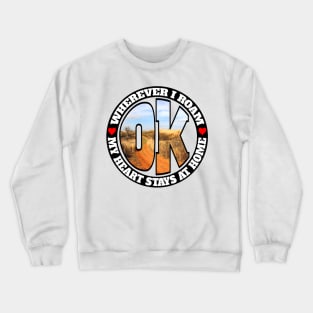 Heart Stays Home - Oklahoma Crewneck Sweatshirt